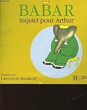 Babar inquiet pour Arthur