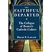 The Faithful Departed: The Collapse of Boston's Catholic Culture