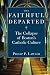 Book cover of The Faithful Departed: The Collapse of Boston's Catholic Culture.