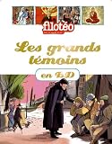 Les grands t�moins en BD