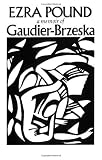 Gaudier-Brzeska: A Memoir