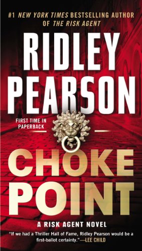 Choke Point (A Risk Agent Novel)