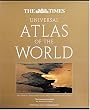 The "Times" Universal Atlas of the World (World Atlas)