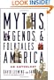 Myths, Legends, and Folktales of America: An Anthology