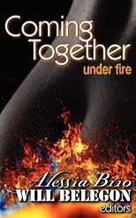 Coming Together Under Fire