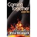 Coming Together: Under Fire