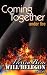 Coming Together: Under Fire