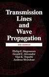 Transmission Lines and Wave Propagation, 4th Edition
