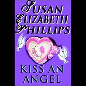Kiss an Angel | [Susan Elizabeth Phillips]