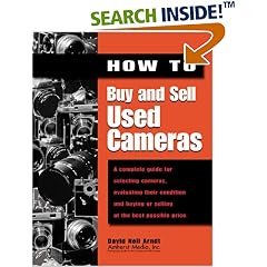 How to Buy and Sell Used Cameras: A Complete Guide for Selecting Cameras, Evaluating Their Condition and Buying or Selling at the Best Possible Price