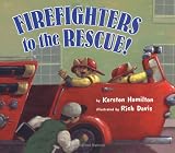 Firefighters to the Rescue