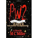 PW2: 2012 The End of the Beginning