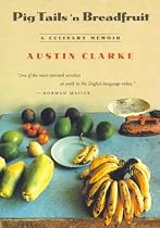 Pig tails 'n breadfruit: A culinary memoir