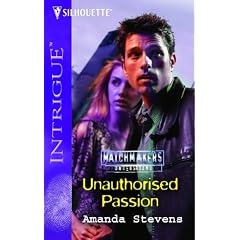 Unauthorised Passion (Silhouette Intrigue)