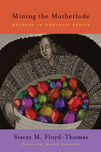 Mining the Motherlode: Methods in Womanist Ethics under Feminist in The Books Store