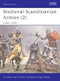  : Medieval Scandinavian Armies (2): 1300-1500 (Men-at-Arms)