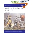 Medieval Scandinavian Armies (2): 1300-1500 (Men-at-Arms) by  David Lindholm and Angus Mcbride