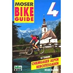 Bike Guide, Bd.4, Chiemgauer und Berchtesgadener Alpen