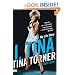 I, Tina: My Life Story (icon!t)
