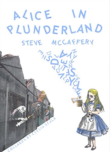 Alice in Plunderland, by Steve McCaffery