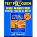 Prentice Hall's Test Prep Guide to accompany Police Administration: Structures, Processes, and Behavior