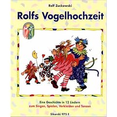 Rolfs Vogelhochzeit. Best.-Nr. 975 E: Eine Geschichte in 12 Liedern zum Singen, Spielen, Verkleiden und Tanzen. Ideenbuch