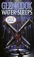Water Sleeps: A Novel of the Black Company (Chronicles of The Black Company)