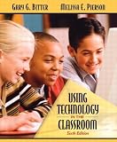 Using Technology in the Classroom (7th Edition)