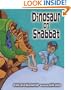 Dinosaur on Shabbat