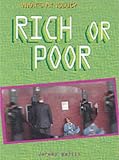 Rich and Poor (What s at Issue?)