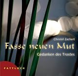 Fasse neuen Mut - Christel Zachert
