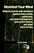 Disinfect Your Mind: Defend Yourself with Memetics Against Mass Media, Politicians, Corporate Management, Your Aunt's Advice, and Other Mind Viruses
