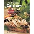 The Everyday Calcium Cookbook by Helen Bishop MacDonald