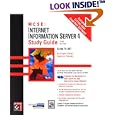 MCSE: Internet Information Server 4 Study Guide Exam 70-087 (With CD-ROM)