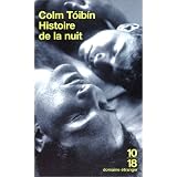 Histoire de la nuitpar Colm Toibin