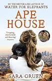 Cover of Ape House by Sara Gruen 1444716026