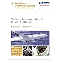 Technisches W�rterbuch f�r die Luftfahrt. Englisch-Deutsch