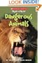 Scholastic True or False: Dangerous Animals