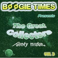 Boogie Times presents The Great Collectors Vol.3
