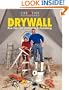 Drywall: Pro Tips for Hanging & Finishing