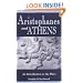 Aristophanes and Athens: An Introduction to the Plays