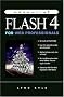 Essential Flash 4 for Web Professionals (Essential Series)