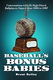 Review McFarland & Company  / Baseball's Bonus Babies: Conversations With 24 High-priced Ballplayers Signed from 1953 to 1957