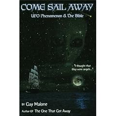 Come Sail Away : UFO Phenomenon & The Bible