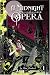 A Midnight Opera, Volume 1 (v. 1)