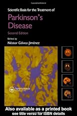 Scientific Basis for the Treatment of Parkinson's Disease, Second Edition