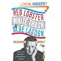 Red Lobster, White Trash, & the Blue Lagoon: Joe Queenan's America