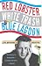 Red Lobster, White Trash, & the Blue Lagoon: Joe Queenan's America