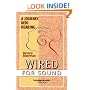 Wired for Sound: A Journey Into Hearing