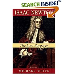 Isaac Newton: The Last Sorcerer (Helix Books)